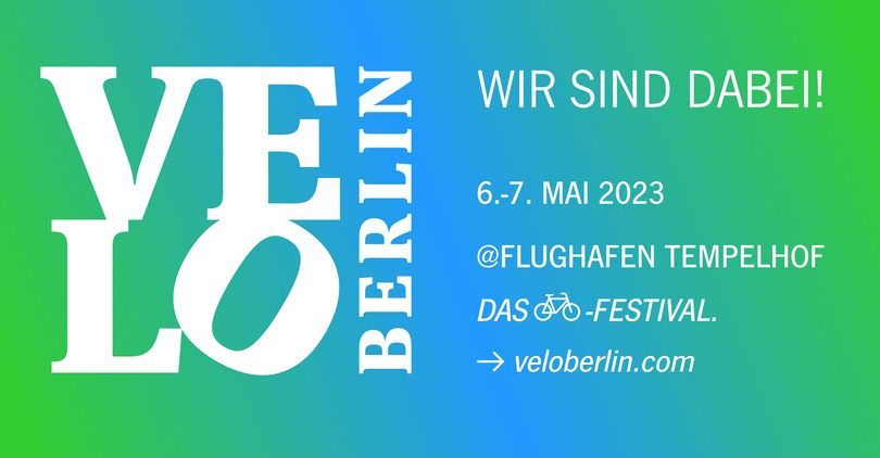 VELOBerlin 2023: Wir sind dabei
